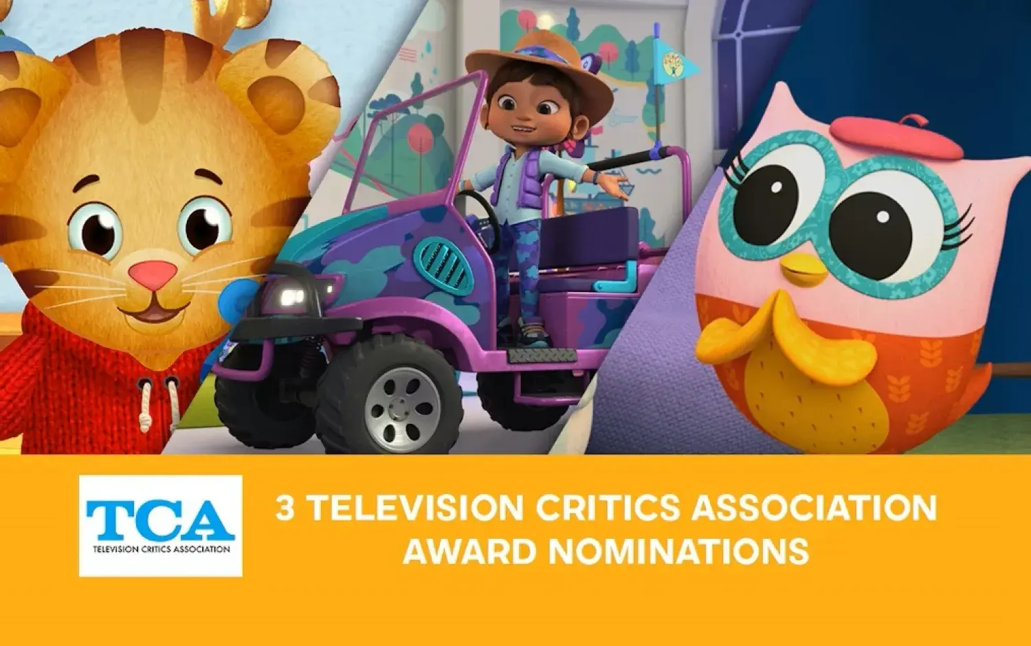 Banner featuring Daniel Tiger, Ridley Jones in a purple safari vehicle, and Eva the Owlet with text “3 Television Critics Association Award Nominations” and TCA logo.